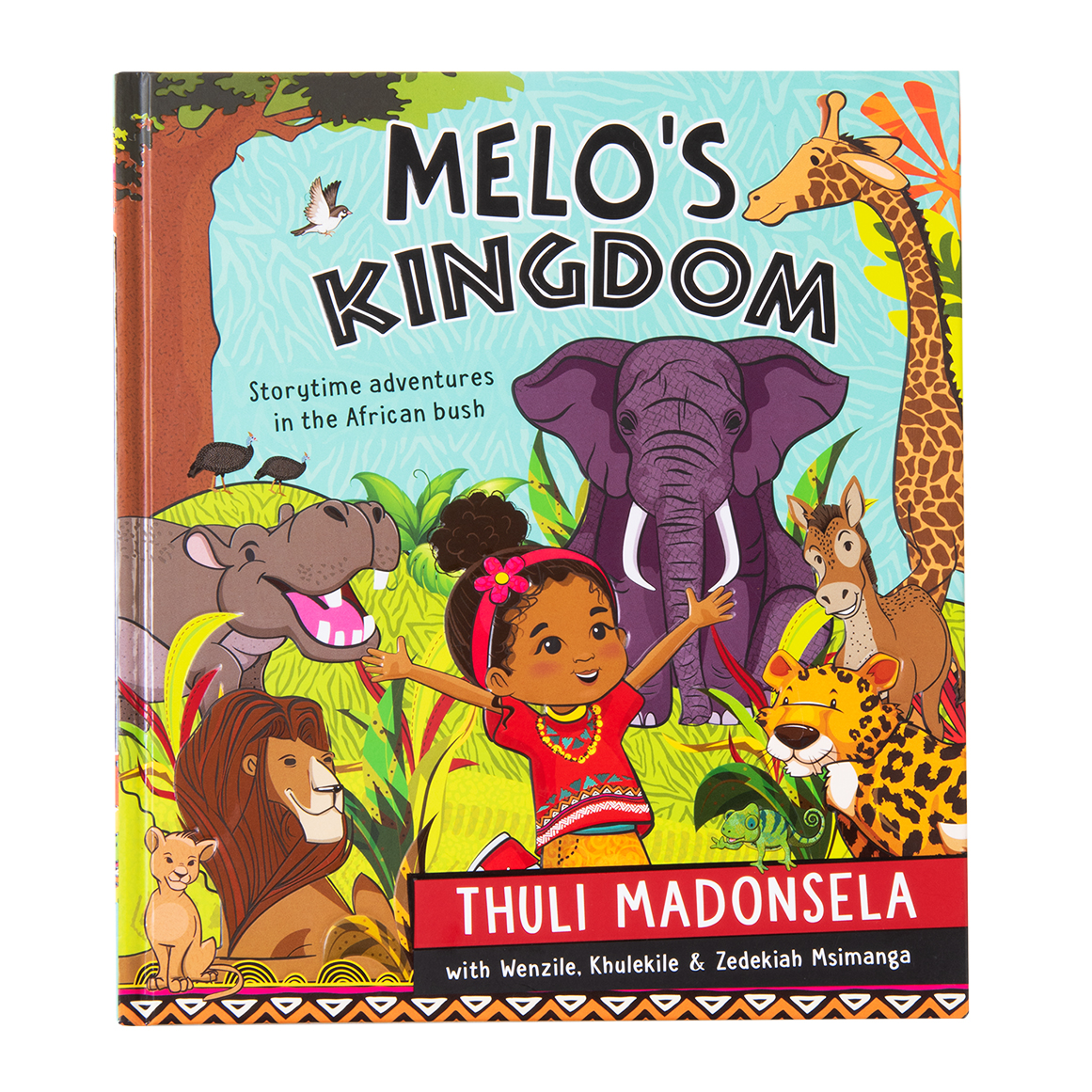 Melo's Kingdom by Thuli Madonsela, Wenzile, Kkhulekile and Zedekiah  Msimanga
