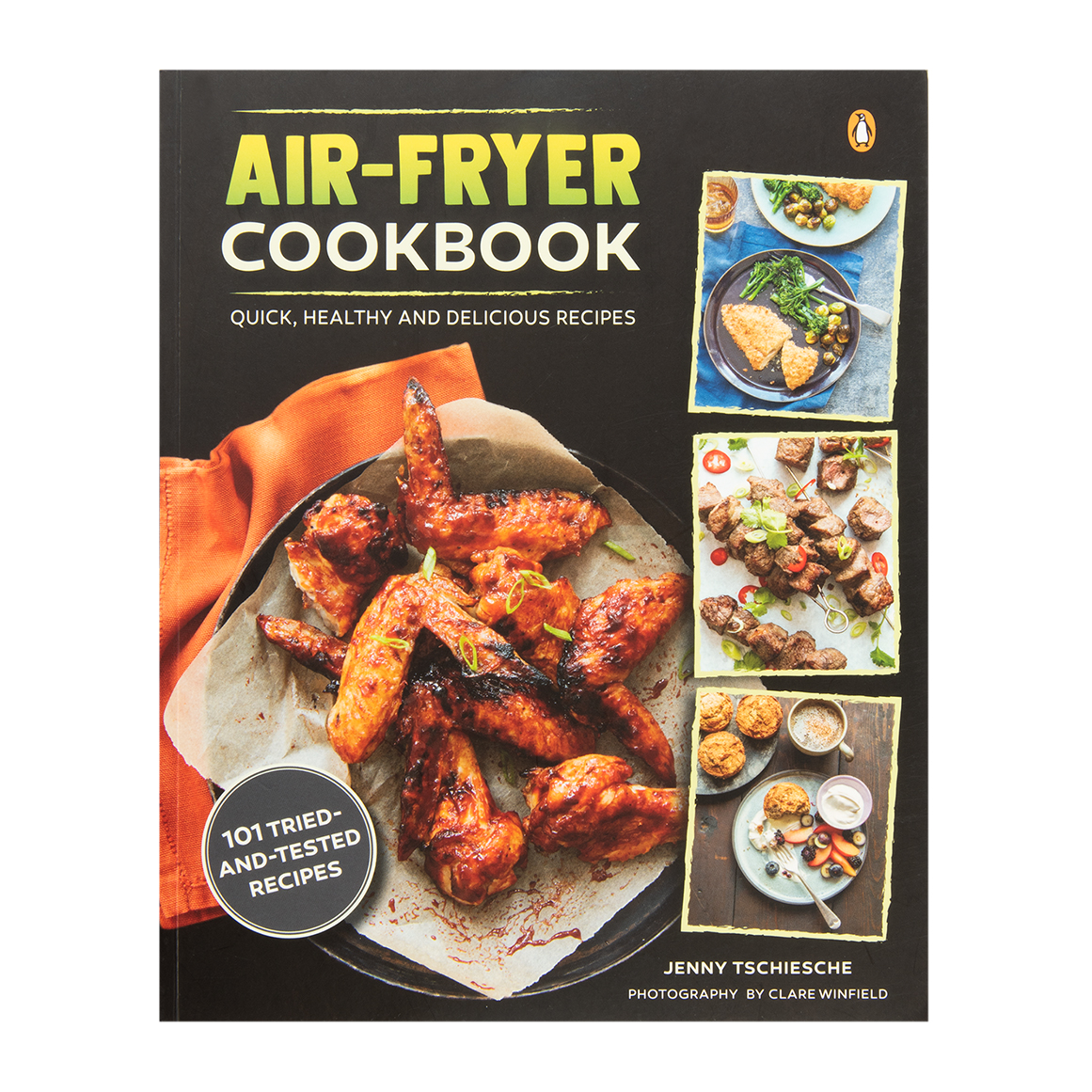 Air-Fryer Cookbook by Jenny Tschiesche | Woolworths.co.za